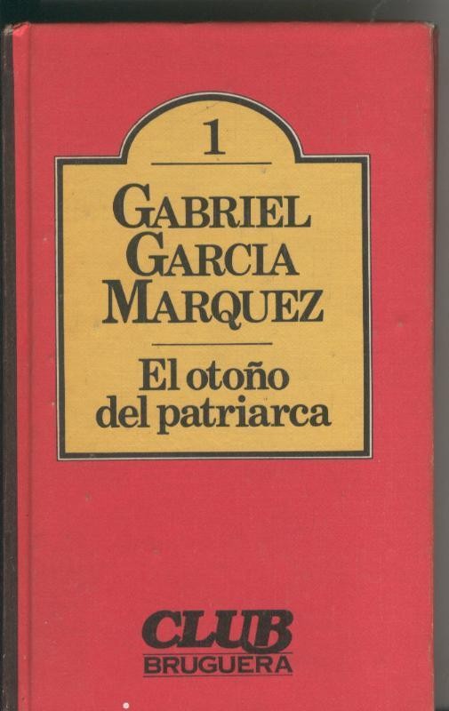 Club Bruguera numero 1: El otoño del patriarca