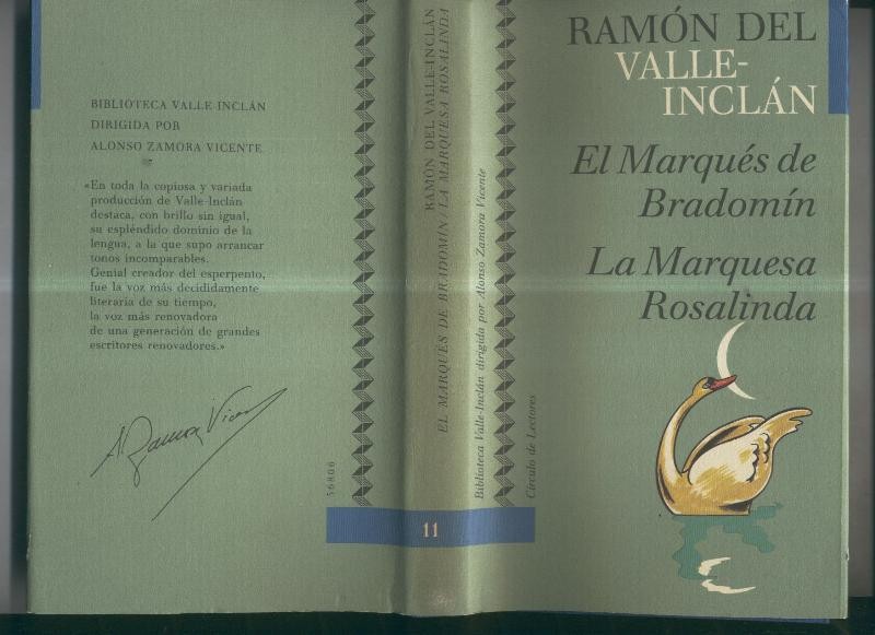 Coleccion Valle Inclan numero 11: El Marques de Bradomin - La marquesa Rosalinda