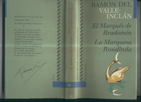 Coleccion Valle Inclan numero 11: El Marques de Bradomin - La marquesa Rosalinda