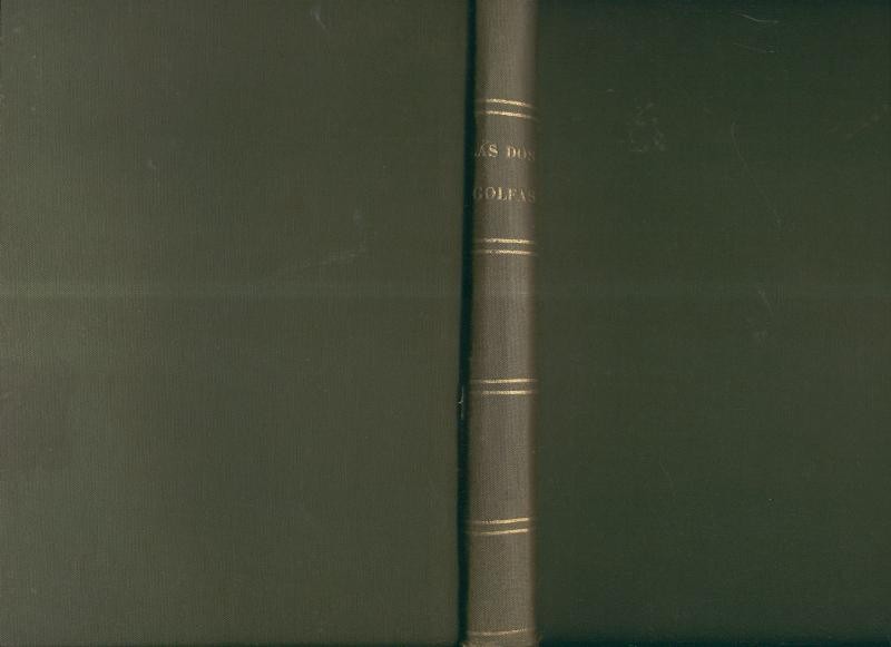 Biblioteca de Grandes Novelas: Las dos golfas (encuadernacion artesanal)