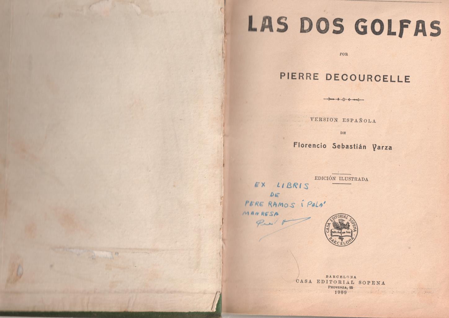 Biblioteca de Grandes Novelas: Las dos golfas (encuadernacion artesanal)
