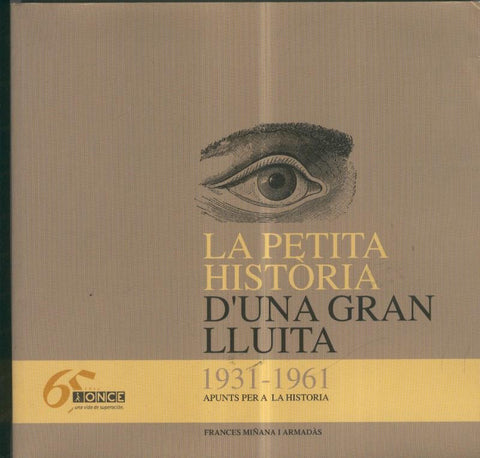 La Once, la petita historia d´una gran lluita 1931-1961