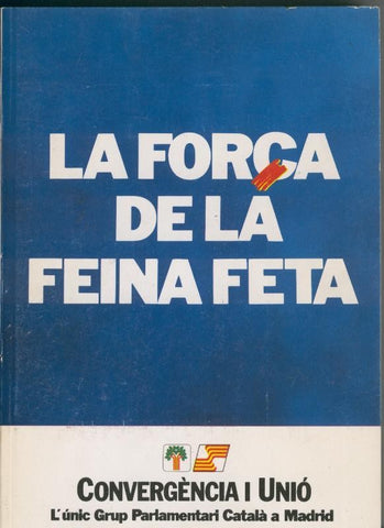 La Força de la feina feta