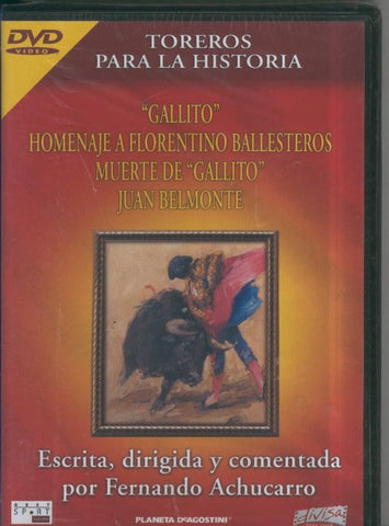 DVD: Toreros para la historia: Gallito-Florentino Ballesteros-Muerte de Gallito-Belmonte