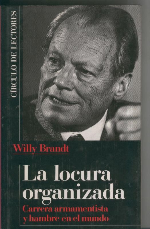 La locura organizada