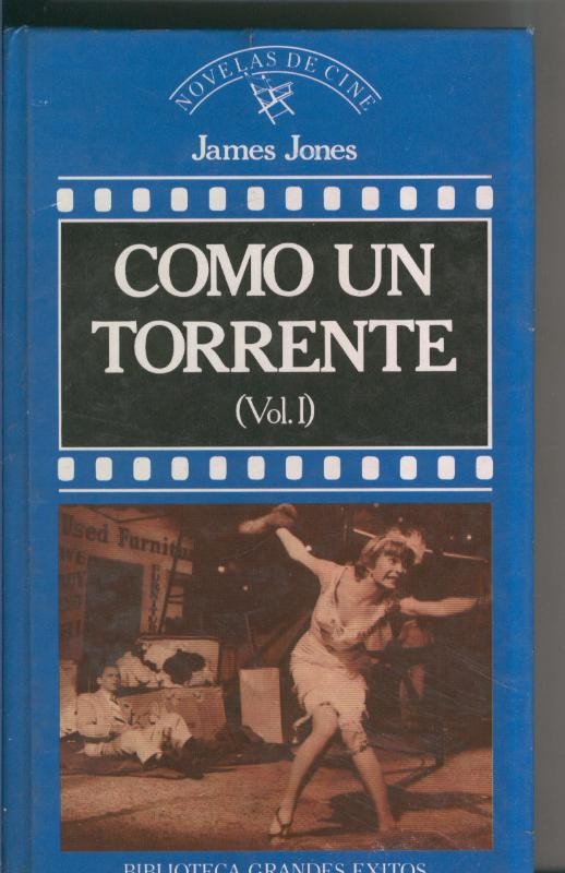 Novelas de Cine numero 40: Como un torrente volumen I