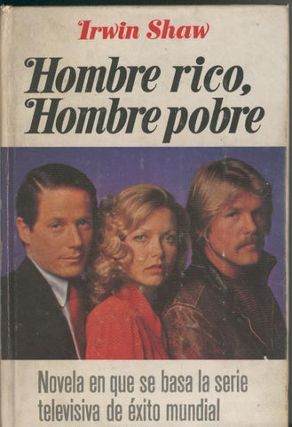 Novelistas del Dia: Hombre rico hombre pobre