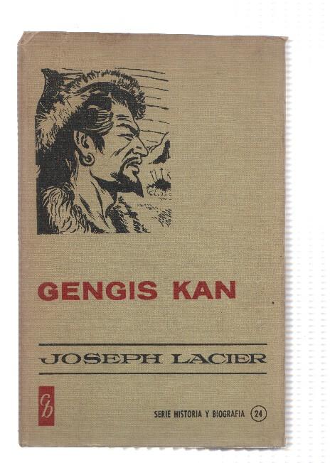 Historias Seleccion serie Historia y Biografia numero 24: Gengis Kan