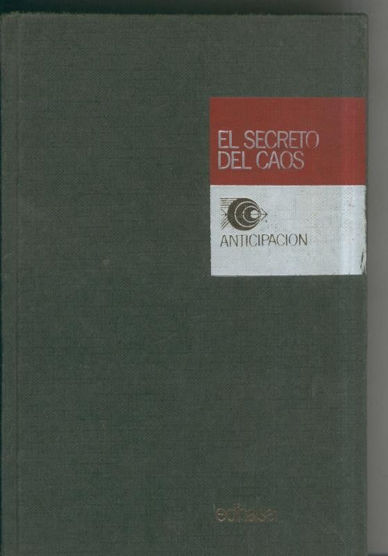 Anticipacion numero 02: El secreto del caos y otros relatos