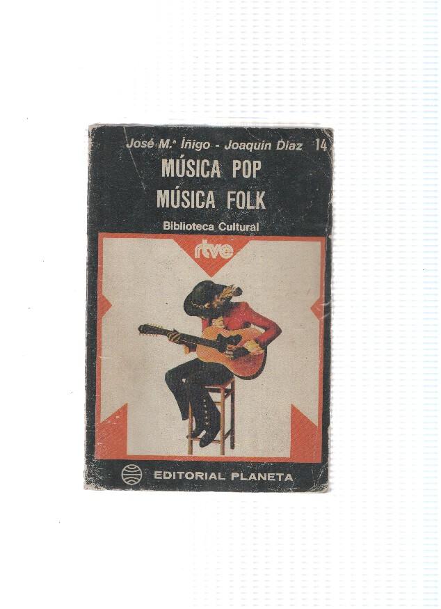 Biblioteca cultura RTVE numero 14: Musica Pop Musica Folk