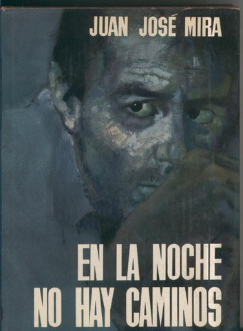 En la noche no hay caminos