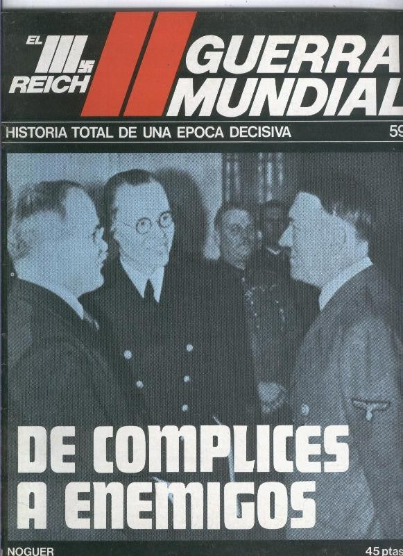 El III reich numero 059: De complices a enemigos