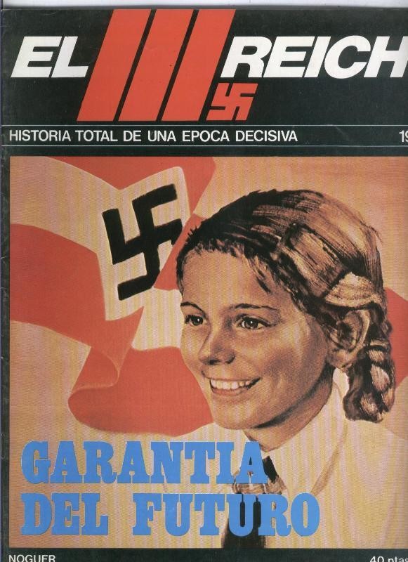 El III reich numero 019: Garantia del futuro