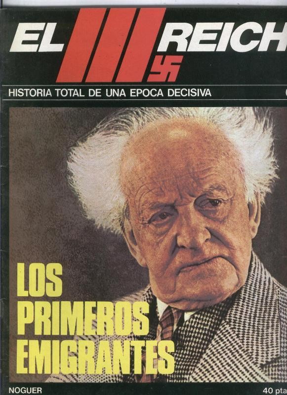 El III reich numero 006: Los primeros emigrantes