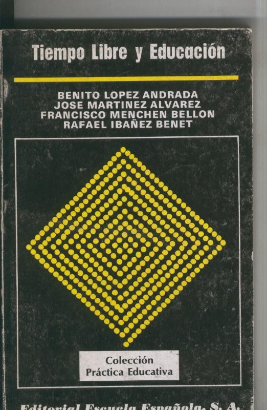 Practica Educativa numero 15: Tiempo libre y educacion