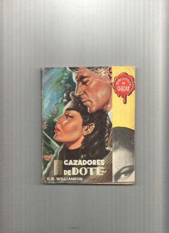 Biblioteca de Chicas numero 053: Cazadores de dote