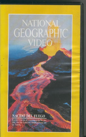 National Geographic Video VHS numero 09: Nacido del fuego