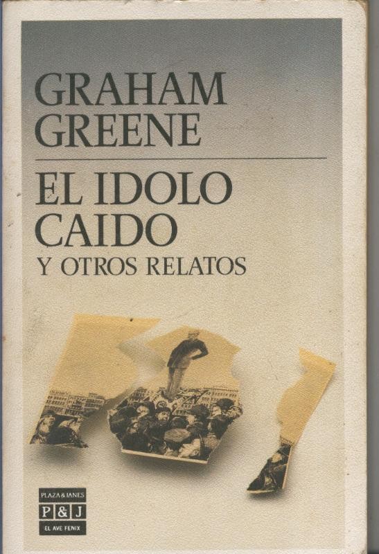 El idolo caido y otros relatos