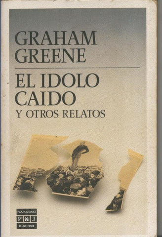 El idolo caido y otros relatos