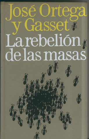 La rebelion de las masas