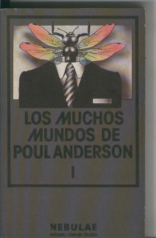 Nebulae numero 57: Los muchos mundos de Poul Anderson volumen primero