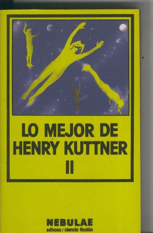 Nebulae numero 39: Lo mejor de Henry Kuttner vol II