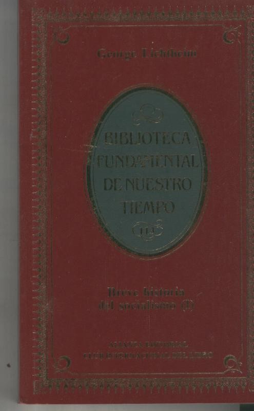 Breve historia del socialismo volumen 1