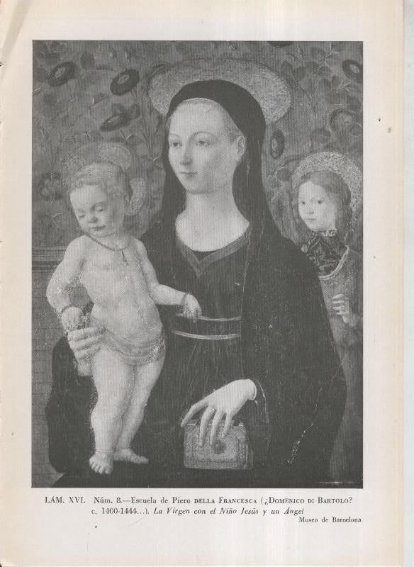 La coleccion Cambo, lamina 16: Escuela de Piero Della Frajncesca: La Virgen con el niño Jesus