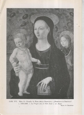 La coleccion Cambo, lamina 16: Escuela de Piero Della Frajncesca: La Virgen con el niño Jesus