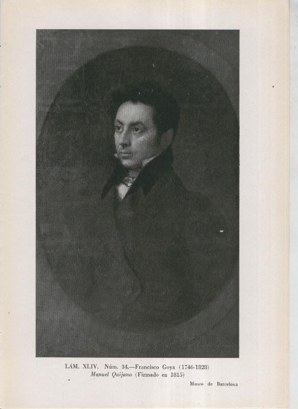 La coleccion Cambo, lamina 44: Francisco Goya: Manuel Quijano