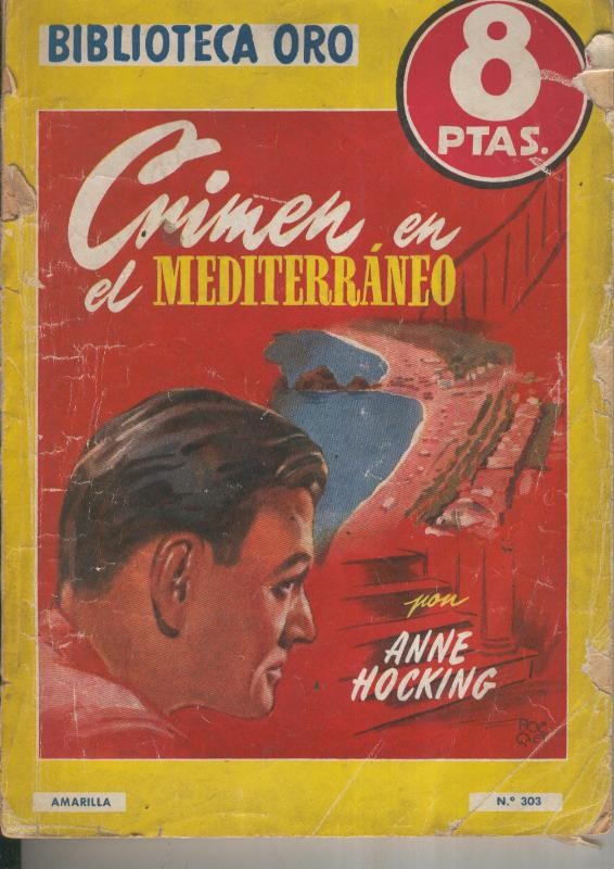 Biblioteca Oro serie Amarilla numero 303: Crimen en el mediterraneo