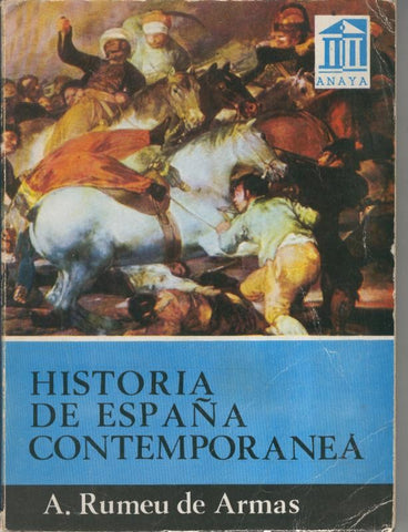 Historia de España Contemporanea. Volumen II