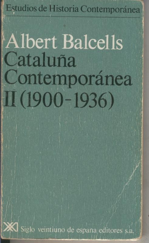 Cataluna contemporanea II ( 1900-1936 )