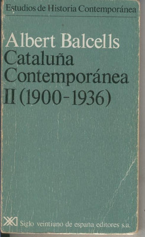 Cataluna contemporanea II ( 1900-1936 )