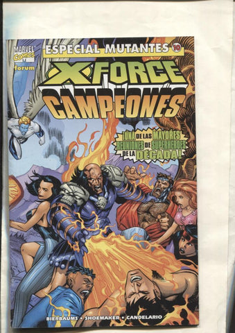 Especial Mutantes numero 10: X Force y Campeones