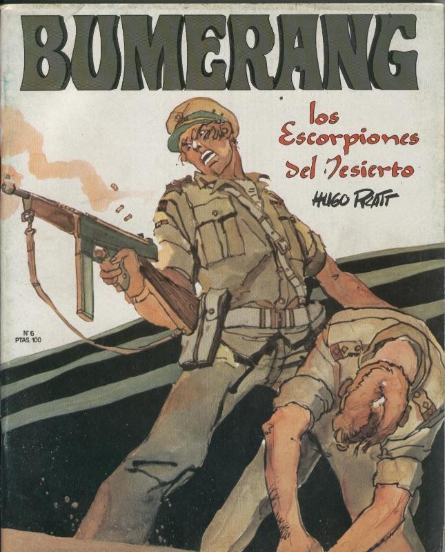 Bumerang numero 06: Los escorpiones del desierto, 2ª parte-Hugo Pratt)
