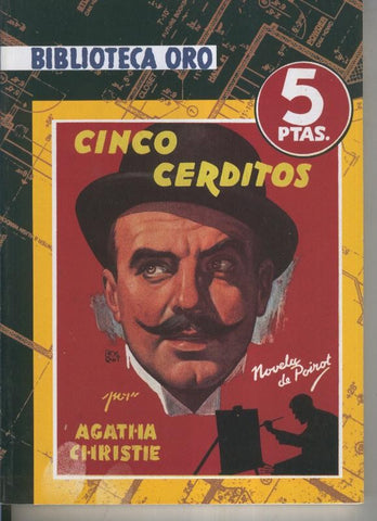 Biblioteca Oro numero 07: Cinco cerditos (Hercules Poirot)