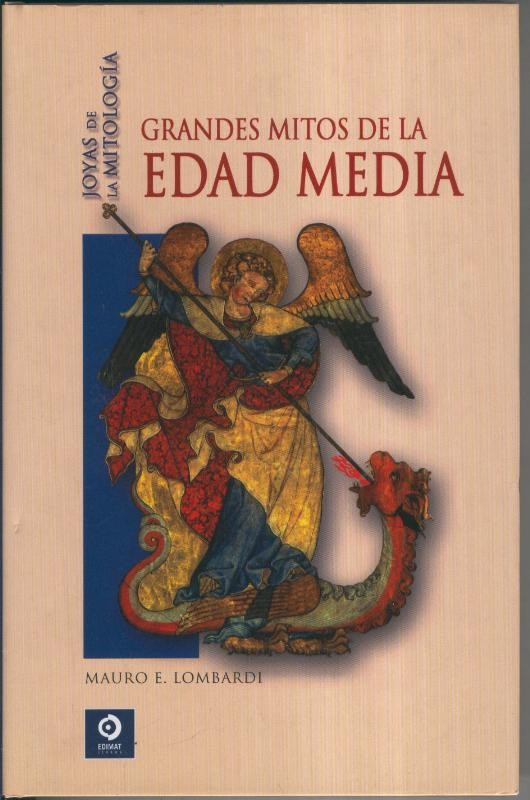 Grandes mitos de la Edad Media