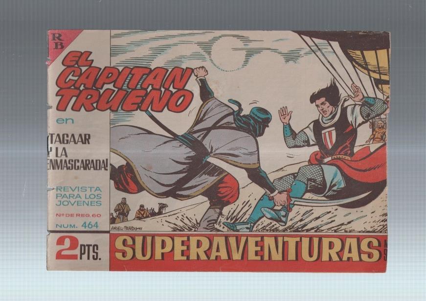El Capitan Trueno original numero 464: Tagaar la enmascarada (numerado 2 en trasera)