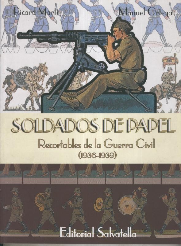 Soldados de Papel: recortables de la guerra civil