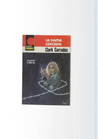 Punto Rojo numero 935: La dama cercada