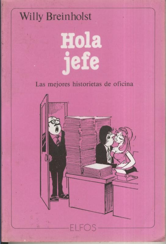 Hola jefe: las mejores historietas de oficina