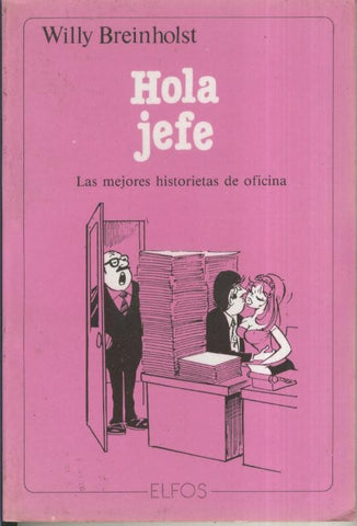 Hola jefe: las mejores historietas de oficina