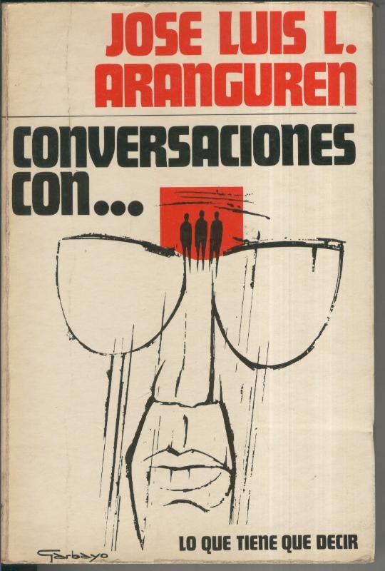Conversaciones con...lo que tiene que decir
