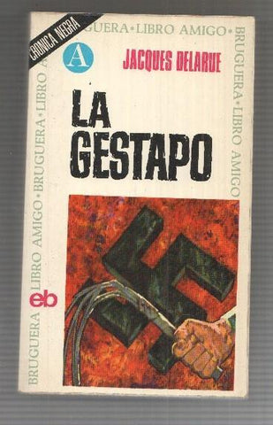 Libro Amigo: Cronica Negra: La Gestapo