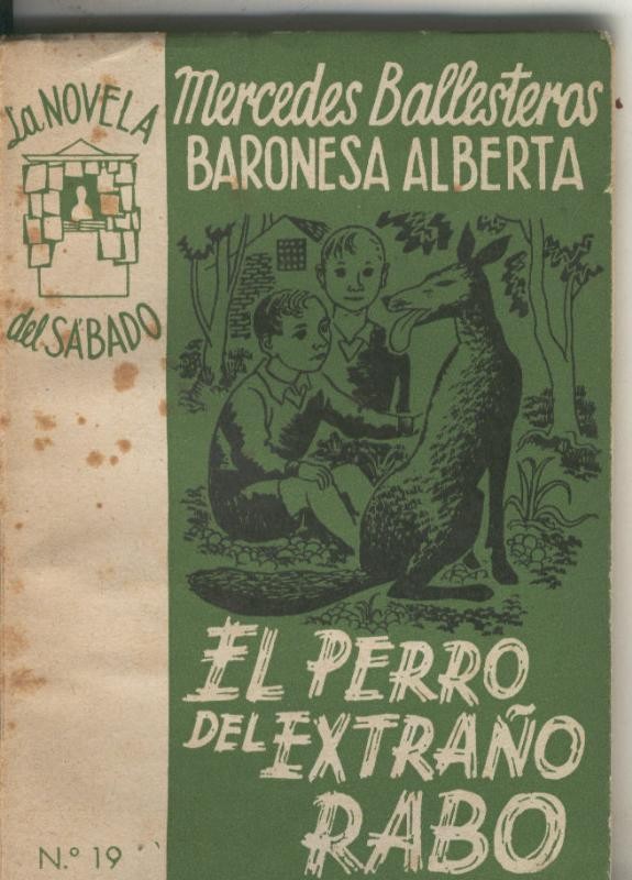 La Novela del Sabado: El perro del extraño rabo