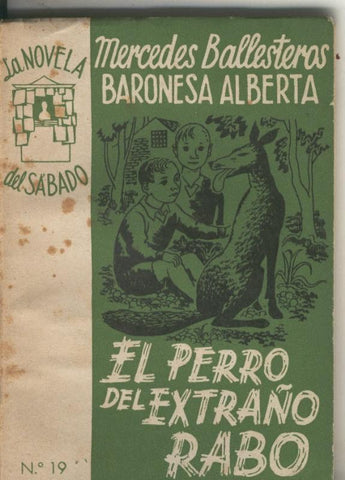 La Novela del Sabado: El perro del extraño rabo