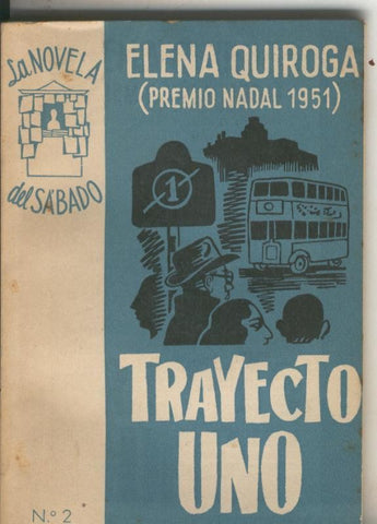La Novela del Sabado: Trayecto Uno