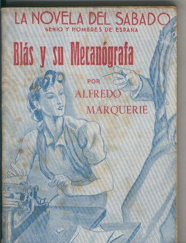 La Novela del Sabado: Blas y su mecanografa