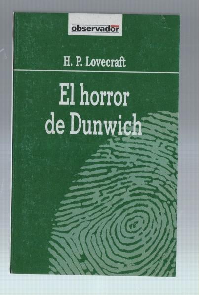 Coleccion El Observador numero 056: El horror de Dunwich